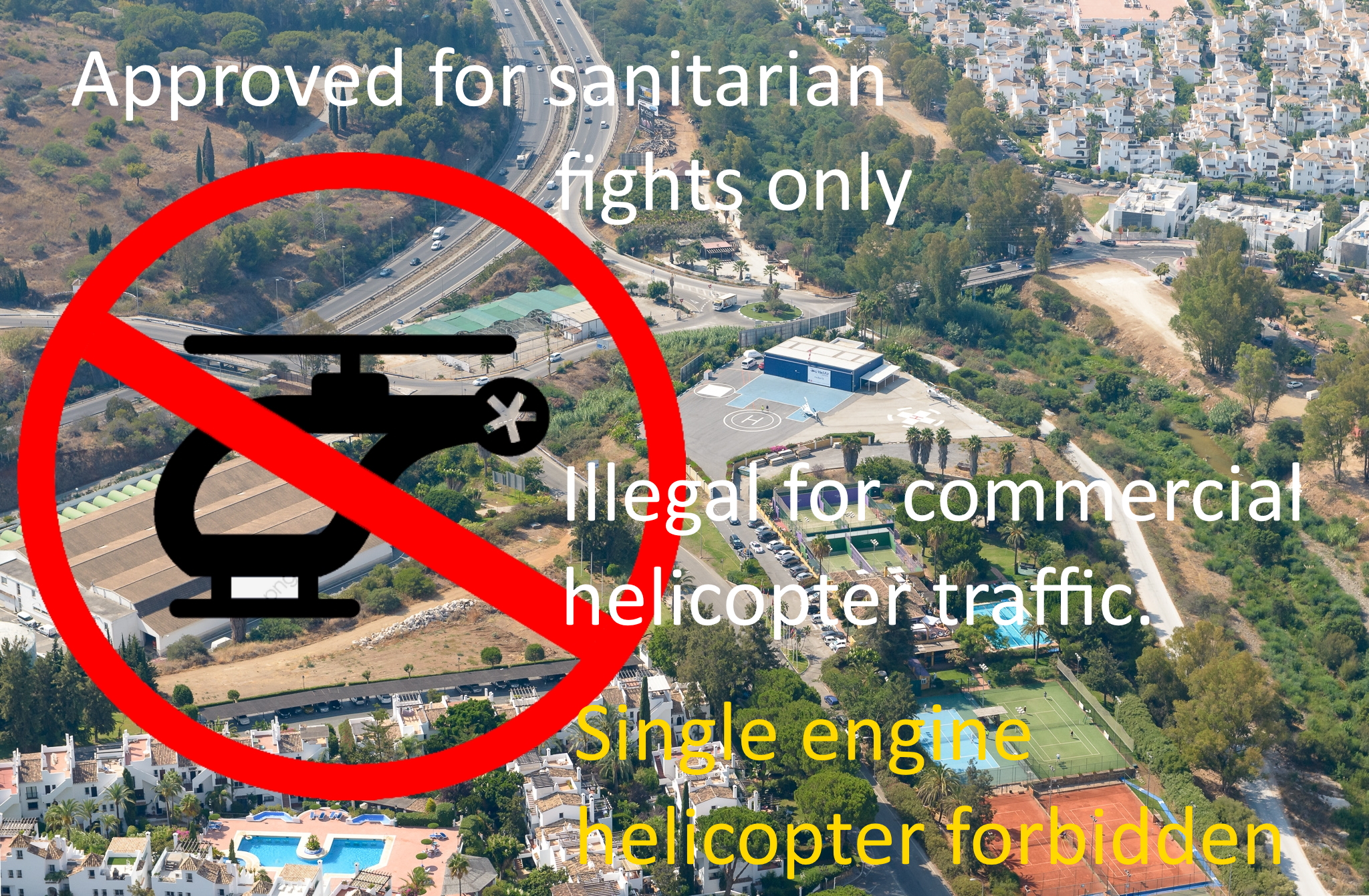 HeliAir Marbela and the Heliport is not approved for commercial traffic - No licence